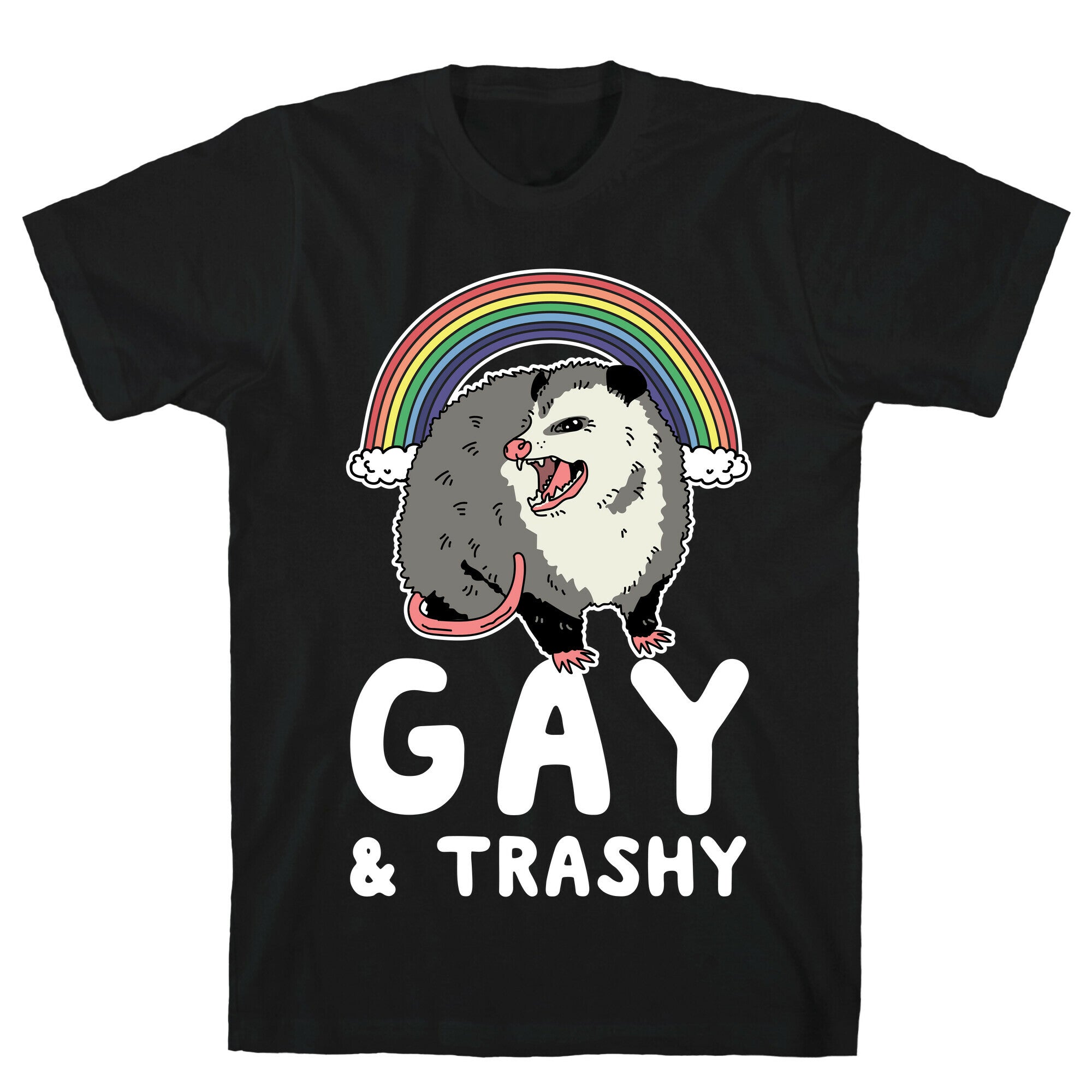 Gay and Trashy Possum T-Shirt